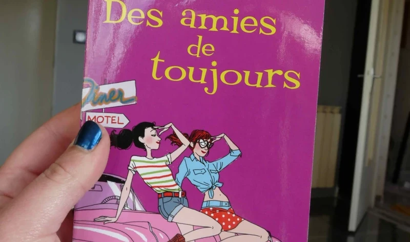 ( Des amies de toujours – J. WEINER ) Comment se transformer en Thelma et Louise